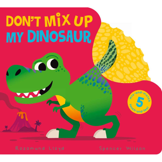 Little Tiger Press Don't Mix Up My Dinosaur