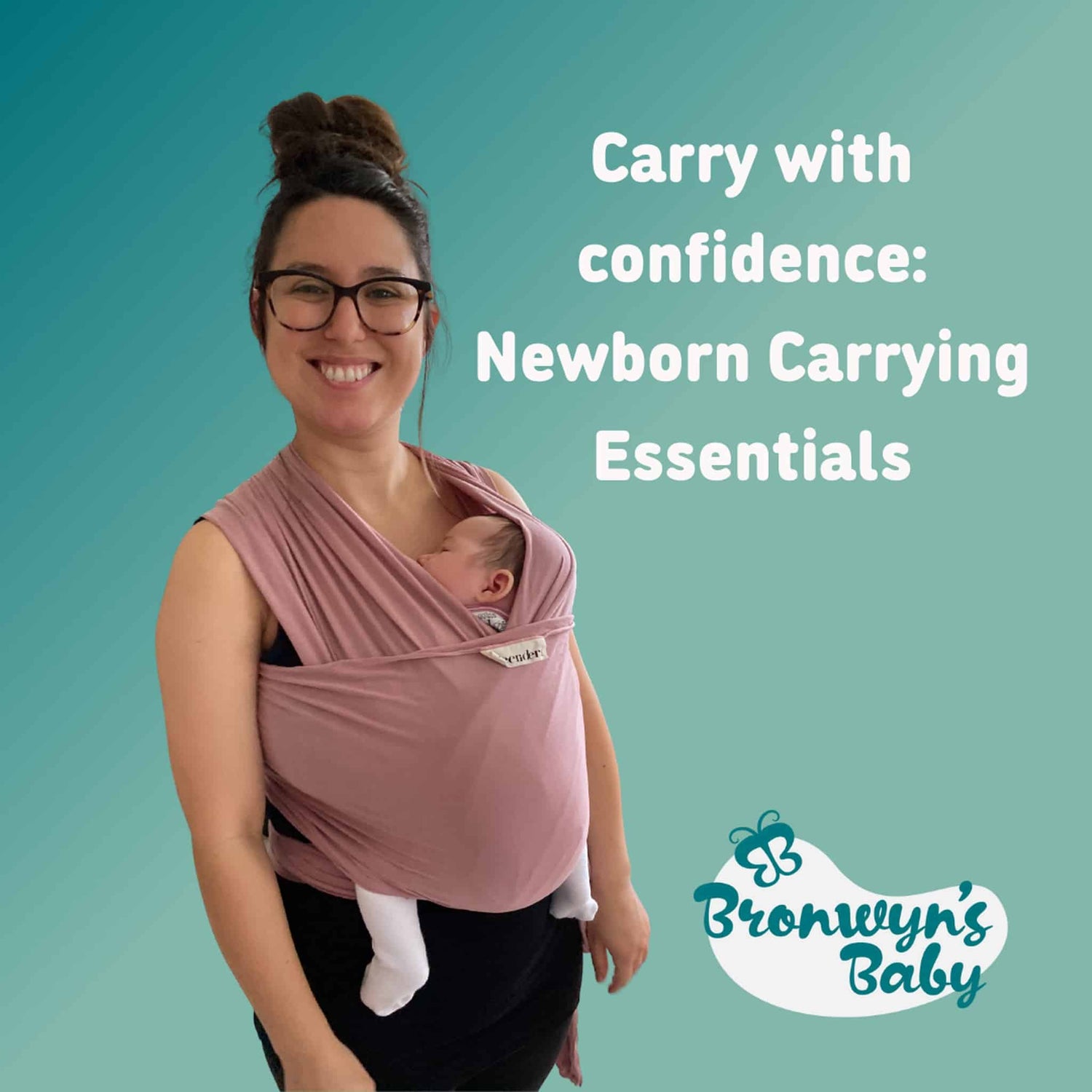 Carry with Confidence Babywearing Basics for New and Expectant Parents
