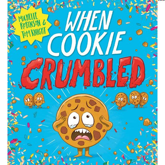 Scholastic When Cookie Crumbled