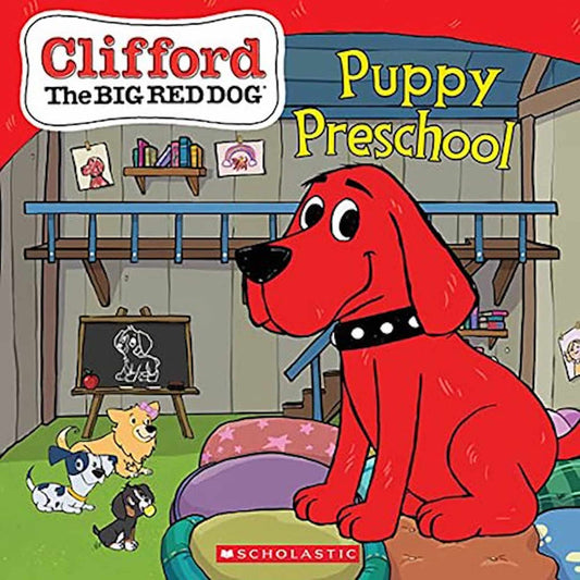 Scholastic Clifford The Big Red Dog Puppy Preschool