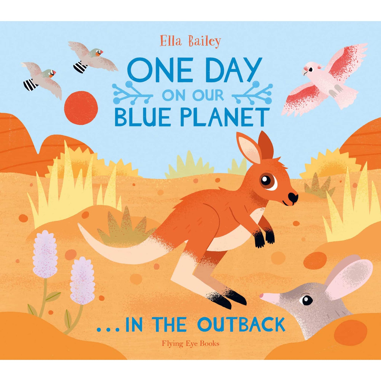Flying Eye Books One Day On Our Blue Planet In The Outback Cover