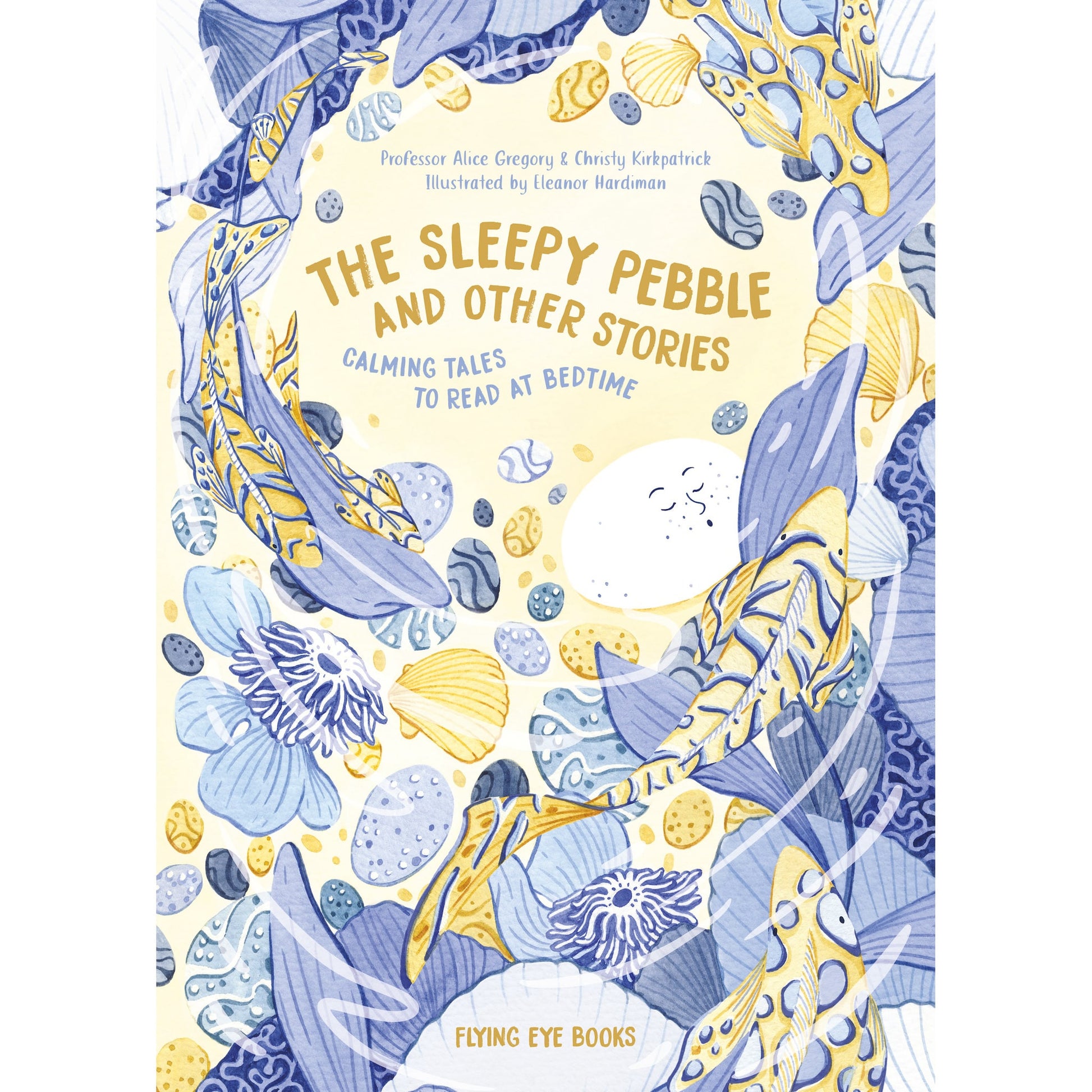 Gregory & Kirkpatrick - The Sleepy Pebble & other stories